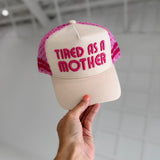 Tired As A Mother Trucker