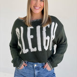 Sleigh The Holidays Sweater