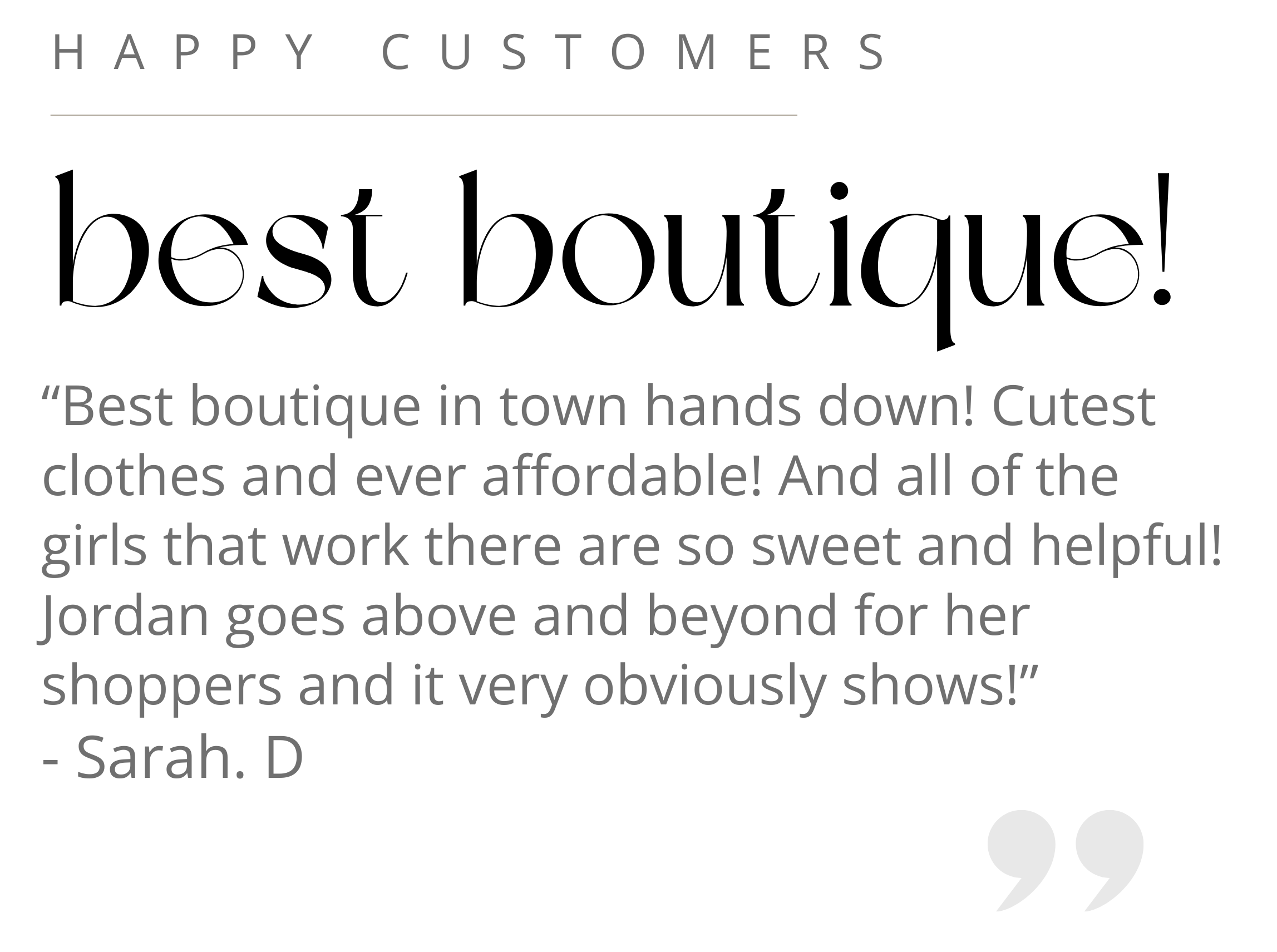 Happy Customers Best Boutique!